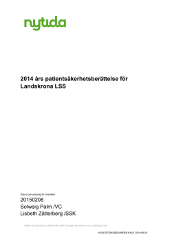 2014 års patientsäkerhetsberättelse för Landskrona LSS