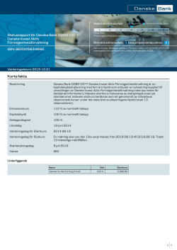 Statusrapport för Danske Bank DDBO 537 F Danske Invest Aktiv