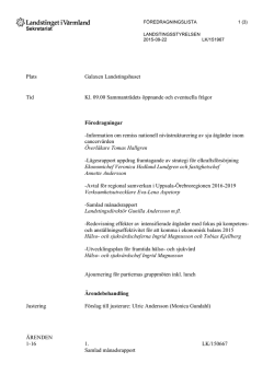 Plats Galaxen Landstingshuset Tid Kl. 09.00 Sammanträdets