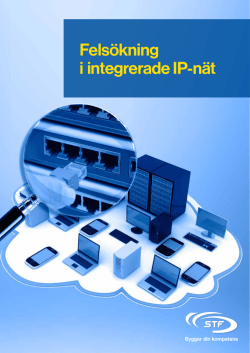 Felsökning i integrerade IP-nät