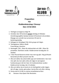 Proposition För Klubbmästerskap i Dressyr Den 17/10 2015