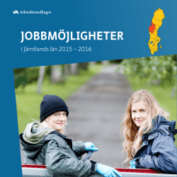 Jobbmöjligheter i Jämtlands län 2015–2016