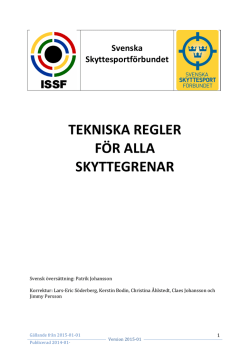 ISSF-reglemente 6 kap. (allmänna tekniska) version 2015-1