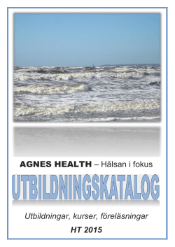 AGNES HEALTH – Hälsan i fokus Utbildningar, kurser, föreläsningar