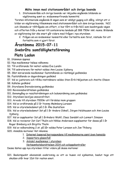 Årsstämma 2015-07-11 Svebråta samfällighetsförening Plats Ladan