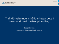 Presentation Johan Böhlin, SLL Trafikförvaltningen