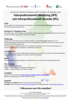 Interprofessionell utbildning (IPE) och interprofessionellt lärande (IPL)