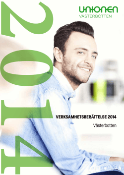 2014 VERKSAMHETSbERäTTElSE 2014 Västerbotten