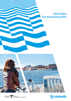 Ladda ner Västtrafiks årsredovisning 2014, (pdf
