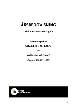 Årsredovisning YA Holding AB, 2014