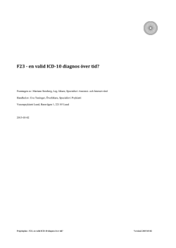 F23 - en valid ICD-10 diagnos över tid?