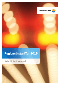 Regionnätstariffer 2016 - Vattenfall Eldistribution