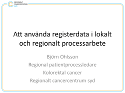 Processarbete och kvalitetsregisterdata – Björn Ohlsson