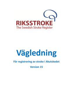 Vägledning för strokeregistrering i Riksstroke, version 15
