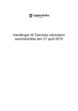 Handlingar till Tekniska nämndens sammanträde - Upplands-Bro