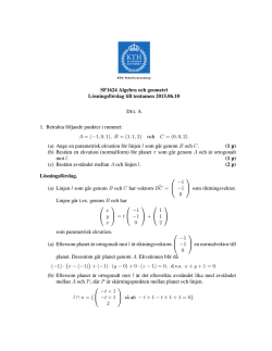 SF1624 Algebra och geometri Lösningsförslag till tentamen