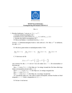 SF1625 Envariabelanalys Lösningsförslag till tentamen 2015