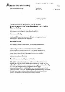 Stockholms läns landsting Ansökan till Socialstyrelsen om att