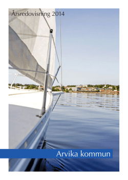 Årsredovisning Arvika kommun 2014