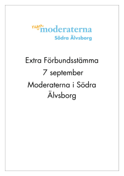 Extra Förbundsstämma 7 september Moderaterna i Södra Älvsborg