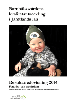 Barnhälsovårdens kvalitetsutveckling i Jämtlands län