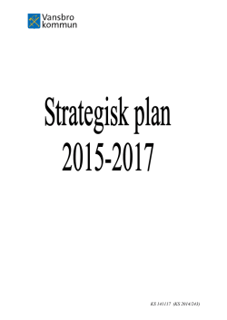 Strategisk plan Vansbro kommun 2015-2017