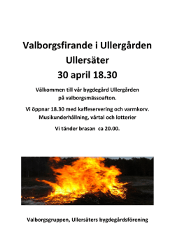 Valborgsfirande i Ullergården Ullersäter 30 april 18.30