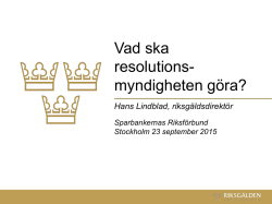 Hans Lindblad om resolution på Sparbankernas