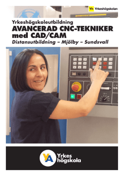 AVANCERAD CNC-TEKNIKER med CAD/CAM