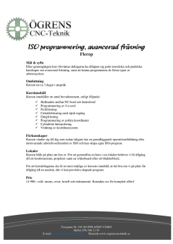 7, ISO programmering , avancerad fräsning