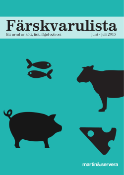 Ett urval av kött, fisk, fågel och ost juni - juli 2015