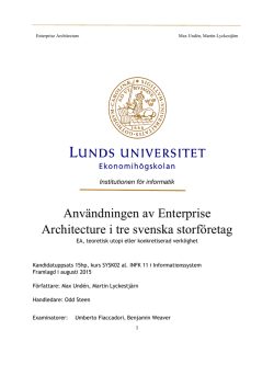 Användningen av Enterprise Architecture i tre svenska storföretag