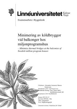 Minimering av köldbryggor vid balkonger hos miljonprogramshus