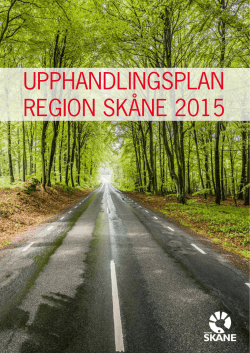 UPPHANDLINGSPLAN REGION SKÅNE 2015