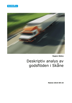 Deskriptiv analys av godsflöden i Skåne