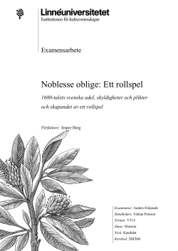 Noblesse Oblige: Ett rollspel: 1600-talets svenska adel, skyldigheter