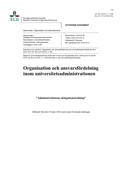 Organisation och ansvarsf&ouml;rdelning inom universitetsadministrationen