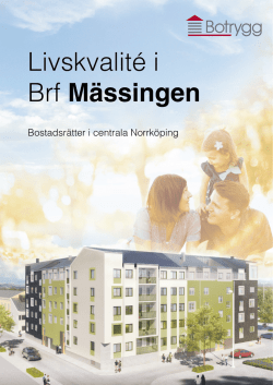 Livskvalité i Brf Mässingen
