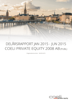 Coeli Private Equity 2008 AB Halvårsredovisning 2015