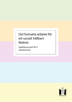 Det fortsatta arbetet för ett socialt hållbart Malmö