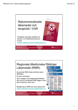 Rekommenderade läkemedel och terapiråd i VGR Regionala