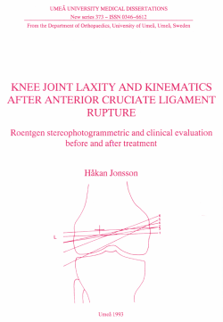 KNEE JOINT LAXITY AND KINEMATICS AFTER