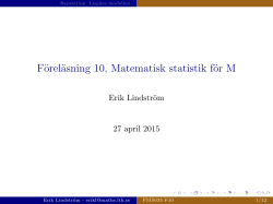 Föreläsning 10, Matematisk statistik för M