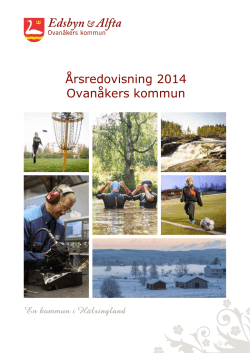 Årsredovisning 2014 Ovanåkers kommun