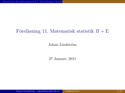 Föreläsning 11, Matematisk statistik +E