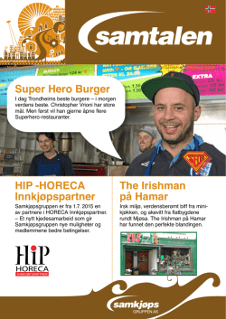 HIP -HORECA Innkjøpspartner The Irishman på Hamar Super Hero