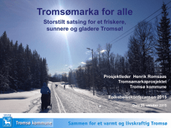 Tromsømarka for alle - Folkehelsekonferansen