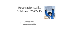 Respirasjonssvikt Solstrand .. 05 15 ….