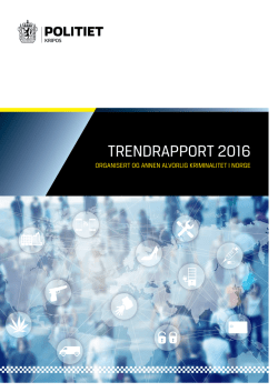 Trendrapport 2016 - om organisert og annen alvorlig