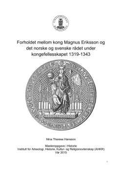 Forholdet mellom kong Magnus Eriksson og det norske og svenske
